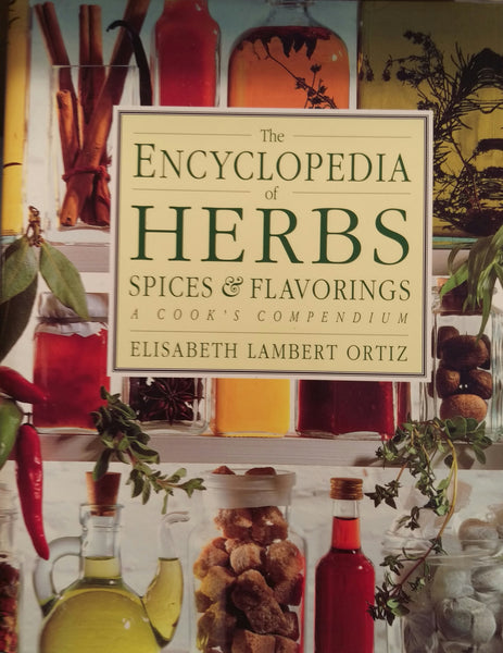 The Encyclopedia of Herbs Spices and Flavorings